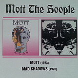 Mott The Hoople – Mott / Mad Shadows