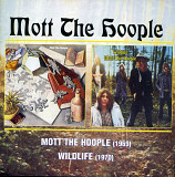 Mott The Hoople – Mott The Hoople / Wildlife