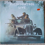 Birthcontrol* ‎– Birthcontrol Live