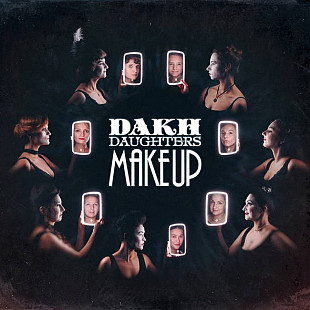 Dakh Daughters – Make Up (LP, Album, Limited Edition, Vinyl)