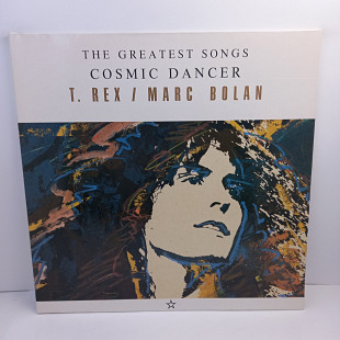 T. Rex / Marc Bolan – Cosmic Dancer (The Greatest Songs) LP 12" (Прайс 38773)