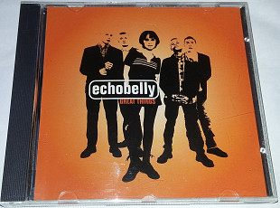 ECHOBELLY Great Things CD, EP US