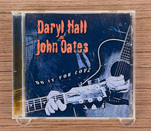 Daryl Hall & John Oates - Do It For Love (Япония, U-Watch Records)