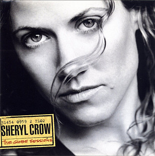 Sheryl Crow. The Globe Sessions. 1998.