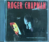 Roger Chapman – «Techno-Prisoners»