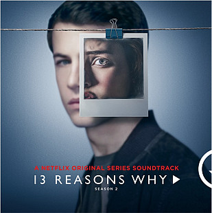 13 Reasons Why: Season 2 (Soundtrack) (2018) (2xLP)