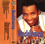 Haddaway – Haddaway & Friends