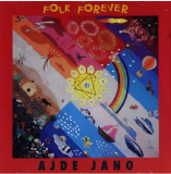 Folk Forever ‎– Ajde Jano ( Poland ) JAZZ