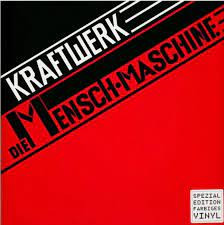 Kraftwerk.die mench mashine