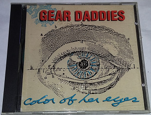 GEAR DADDIES Color Of Her Eyes CD, Single US