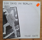 Mike Batt - Six Days In Berlin NM / NM - UK