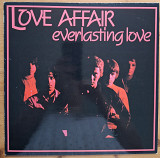 The Love Affair - Everlasting Love NM / NM - АКЦИЯ - 15%