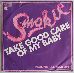 Single Smokie "Take Good Care Of My Baby"/"I Wanna Kiss Your Lips", Germany, 1980 год