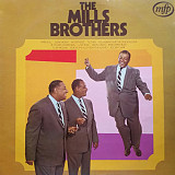 Вінілова платівка The Mills Brothers - The Mills Brothers Greatest Hits