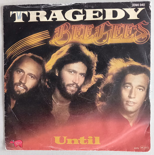 Single Bee Gees "Tragedy"/"Until", Germany, 1979 год