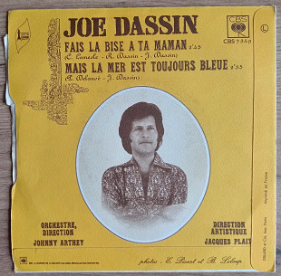 Single Joe Dassin "Fais la bise a ta maman"/"Mais la mer est toujours bleue", France, 1971 год