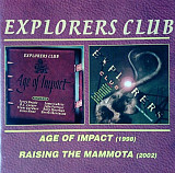 Explorers Club – Age Of Impact / Raising The Mammoth ( 2 x CD ) ( Prog Rock, Heavy Metal )