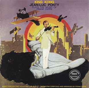 Jean-Luc Ponty – King Kong - Jean-Luc Ponty Plays The Music Of Frank Zappa