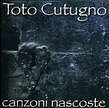 Toto Cutugno 1997 Canzoni Nascoste