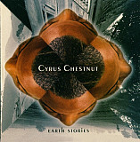 Cyrus Chestnut – Earth Stories ( USA ) JAZZ Contemporary Jazz