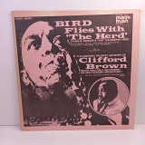 Charlie Parker / Clifford Brown – Bird Flies With 'The Herd' / The Inspired Trumpet... LP 12" (Прайс