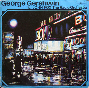 George Gershwin & The John - Fox Radio Orchestra 1975 Poland 1 12 NM/EX-