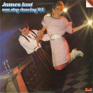 James Last - Non Stop Dancing '85 1985 Germany 1 12 NM/NM