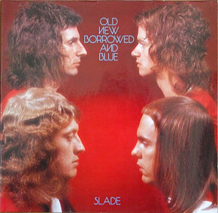 Slade 1974 - Old, New, Borrowed And Blue