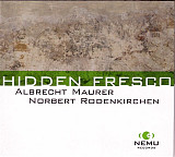 Albrecht Maurer, Norbert Rodenkirchen – Hidden Fresco ( Germany ) JAZZ Contemporary Jazz, Free Impr