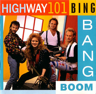 Highway 101 – Bing Bang Boom ( USA )