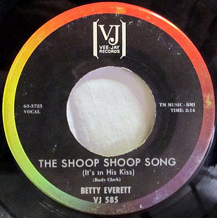 Betty Everett ‎– The Shoop Shoop Song (It's In His Kiss)