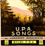 Ukrainian Bandurists – U.P.A. Songs / ПІСНІ У.П.А. / Ukrainian Freedom-Fighter's Songs / УКРАЇНСЬКІ