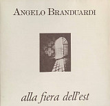 Angelo Branduardi – «Alla Fiera Dell'Est»