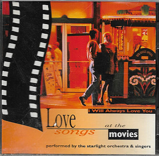 The Starlight Orchestra & Singers – Love Songs At The Movies ( UK )