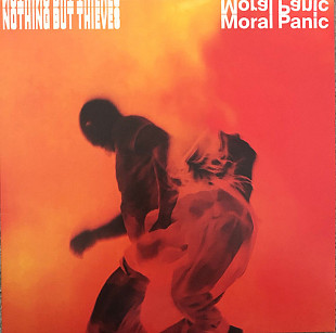 Nothing But Thieves – Moral Panic