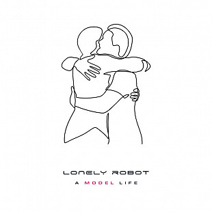 Lonely Robot – A Model Life