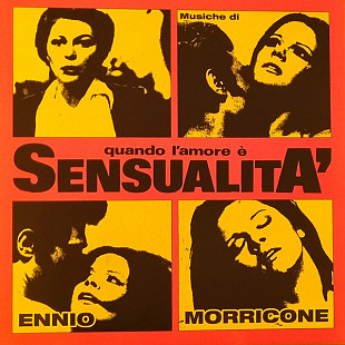 Ennio Morricone – Quando L'amore È Sensualita