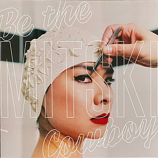 Mitski – Be The Cowboy