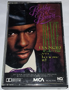 BOBBY BROWN Dance!...Ya Know It! Cassette US