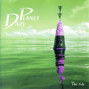 Daily Planet ‎– The Tide ( Germany )