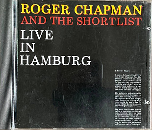 Roger Chapman And The Shortlist – «Live In Hamburg»