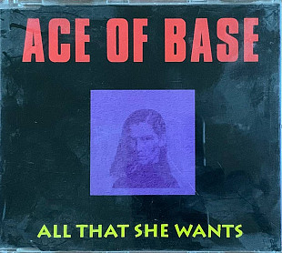 Ace Of Base – «All That She Wants» Maxi-Single