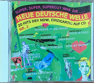 Various – «Super, Super, Supergut War Die ... Neue Deutsche Welle Nr. 2»