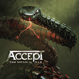 Accept – Too Mean To Die (2LP, Album, Limited Edition, Stereo, Vinyl)