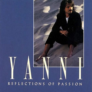 Yanni – Reflections Of Passion ( USA )