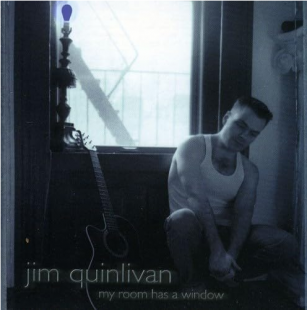 Jim Quinlivan - My Room Has a Window ( USA )