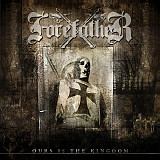 Forefather – Ours Is The Kingdom