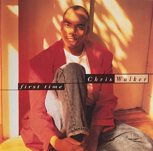 Chris Walker – First Time ( USA ) Hip Hop, Funk / Soul