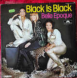 Belle Epoque – Black Is Black