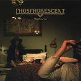 Вінілова платівка Phosphorescent – Muchacho